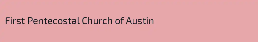 First Pentecostal Church of Austin